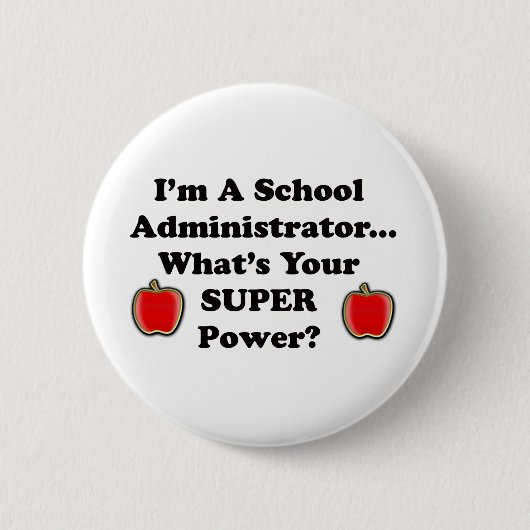 Ik ben een schoolbeheerder ronde button 5,7 cm (Voorkant)