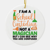 Ik ben een schoolbewaarder Cool Sarcastic Gezegde  Keramisch Ornament (Voorkant)