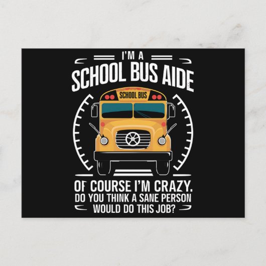 Ik ben een schoolbus Aide Funny Terug naar school Briefkaart (Voorkant)