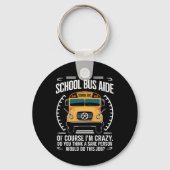Ik ben een schoolbus Aide Funny Terug naar school Sleutelhanger (Voorkant)
