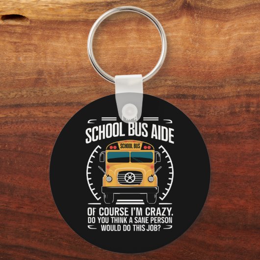 Ik ben een schoolbus Aide Funny Terug naar school Sleutelhanger (Voorkant)