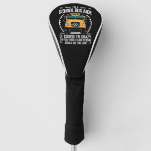 Ik ben een schoolbusassistent, grappig terug naar  golfheadcover