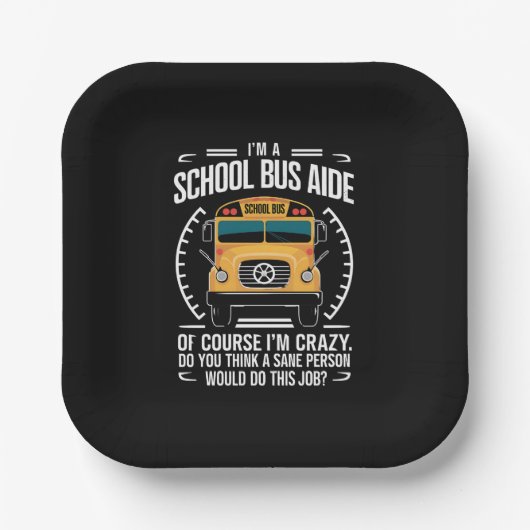 Ik ben een schoolbusassistent, grappig terug naar  papieren bordje (Voorkant)
