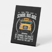 Ik ben een schoolbusassistent, grappig terug naar reclamebord met voetstuk (Voorkant)