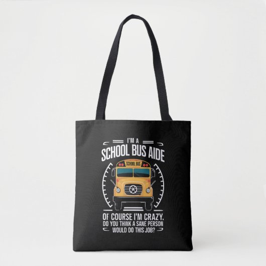Ik ben een schoolbusassistent, grappig terug naar  tote bag (Voorkant)