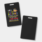 ik ben een schoolbuschauffeur die een grappige sch badge (Voor- en achterkant)