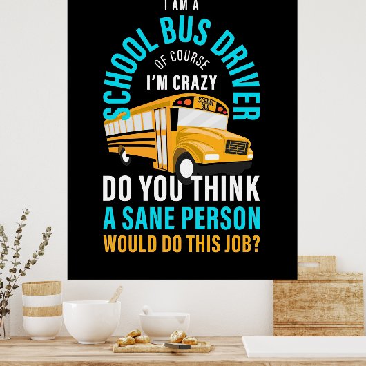 Ik ben een schoolbuschauffeur poster (Keuken)