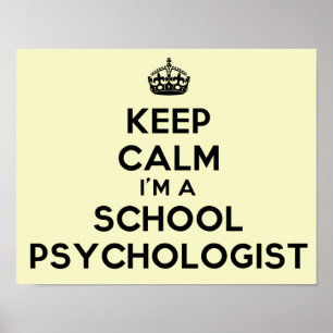 Ik ben een schoolpsycholoog "Kalm houden" Poster