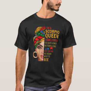 Ik ben een Scorpio koningin met 3 zides grappige v T-shirt