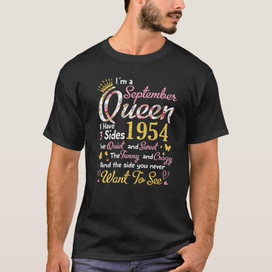 Ik ben een September 1954 Queen Quiet Sweet Crazy  T-shirt (Voorkant)