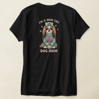 Ik ben een Shih Tzu-hondmoeder - Cute Floral Sweat T-shirt