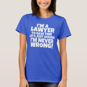 Ik ben een shirt van Lawyer Women's