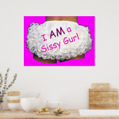 Ik ben een Sissy Gurl Poster (Keuken)