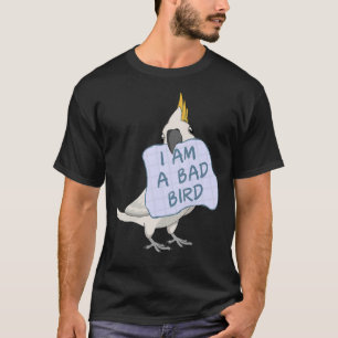 Ik ben een slechte vogel. Ik ben een katkato Parro T-shirt