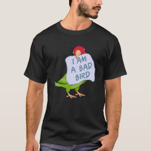 Ik ben een slechte vogel... ik ben een rode, gemas t-shirt
