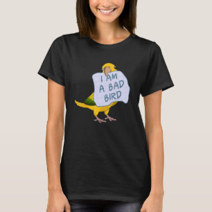 Ik ben een slechte vogel. Ik ben koningin van Beie T-shirt