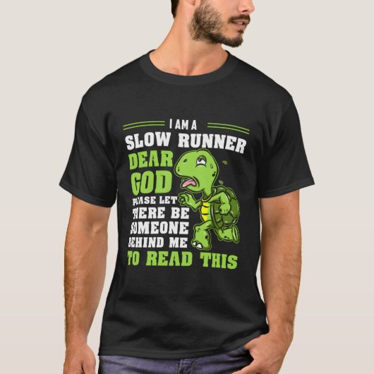 Ik ben een slow runner Turtle Marathon Running Run T-shirt (Voorkant)