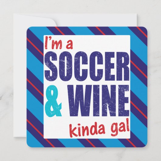 Ik ben een Soccer & Wine Kinda Gal (Voorkant)