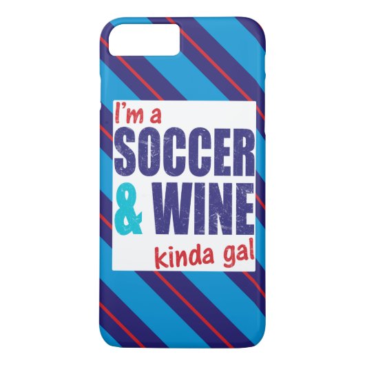 Ik ben een Soccer & Wine Kinda Gal Mobile Hoesje (Achterkant)