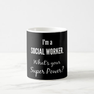 Ik ben een sociaal werker. Wat is je superkracht? Koffiemok