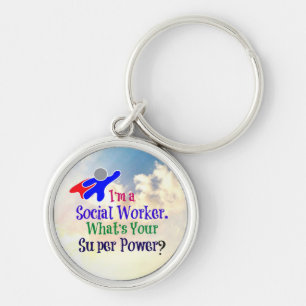 Ik ben een sociaal werker. Wat is je superkracht? Sleutelhanger