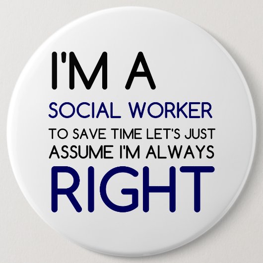 IK BEN EEN SOCIALE WERKNEMER RONDE BUTTON 6,0 CM (Voorkant)