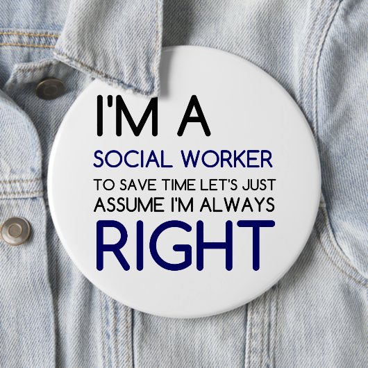 IK BEN EEN SOCIALE WERKNEMER RONDE BUTTON 6,0 CM (In situ)