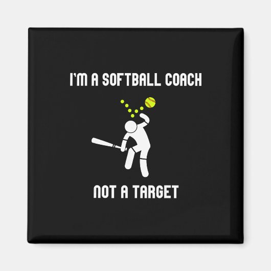 Ik Ben Een Softbal Coach Niet Een Doelwit Magneet (Voorkant)