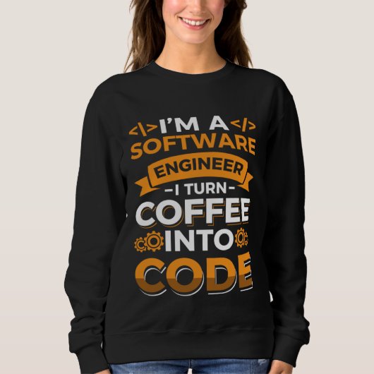 Ik ben een software engineer, ik verander koffie i trui (Voorkant)