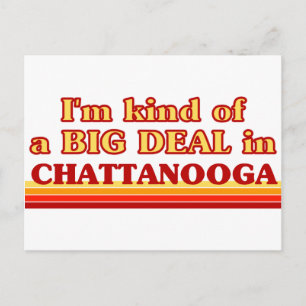 Ik ben een soort BIG DEAL in Chattanooga Briefkaart