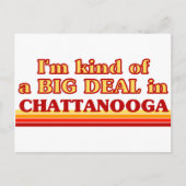Ik ben een soort BIG DEAL in Chattanooga Briefkaart (Voorkant)