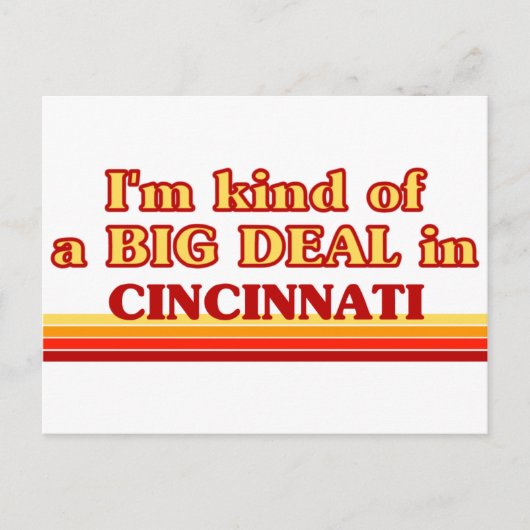 Ik ben een soort BIG DEAL in Cincinnati Briefkaart (Voorkant)