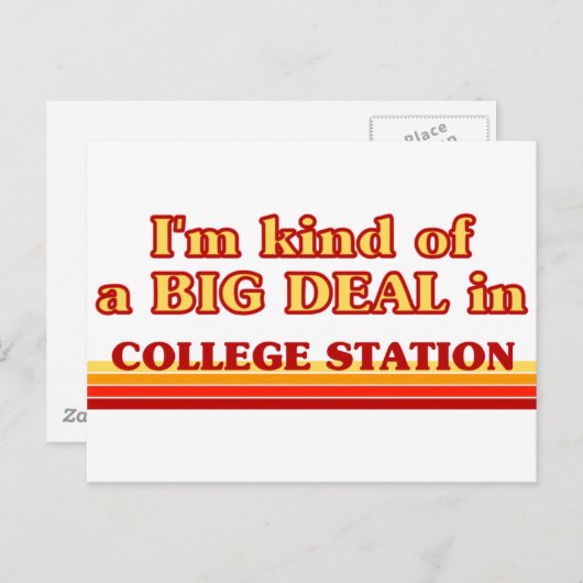 Ik ben een soort BIG DEAL in College Station Briefkaart (Voorkant / Achterkant)
