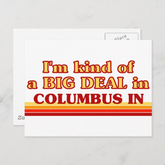 Ik ben een soort BIG DEAL in Columbus Briefkaart (Voorkant / Achterkant)