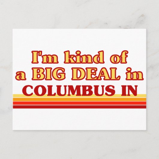 Ik ben een soort BIG DEAL in Columbus Briefkaart (Voorkant)