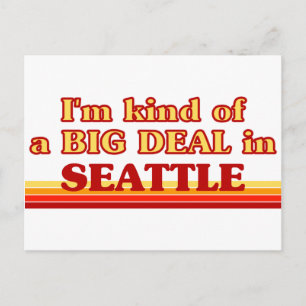 Ik ben een soort BIG DEAL in Seattle Briefkaart