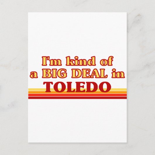 Ik ben een soort BIG DEAL in Toledo Briefkaart (Voorkant)
