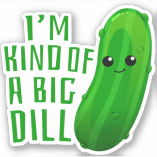 Ik ben een soort Big Dill Cute Foodie Sticker