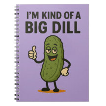 Ik ben een soort Big Dill.