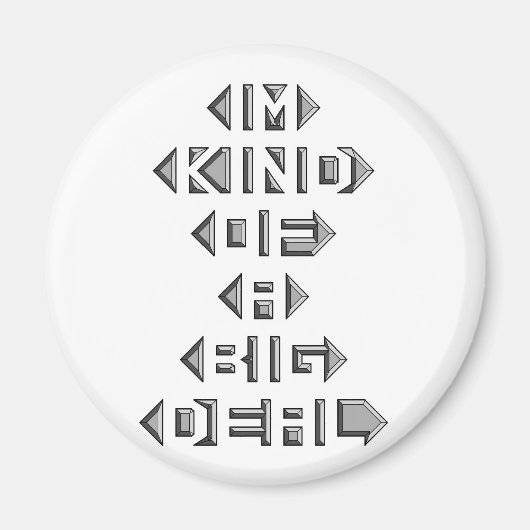 Ik ben een soort grote deal magneet (Voorkant)