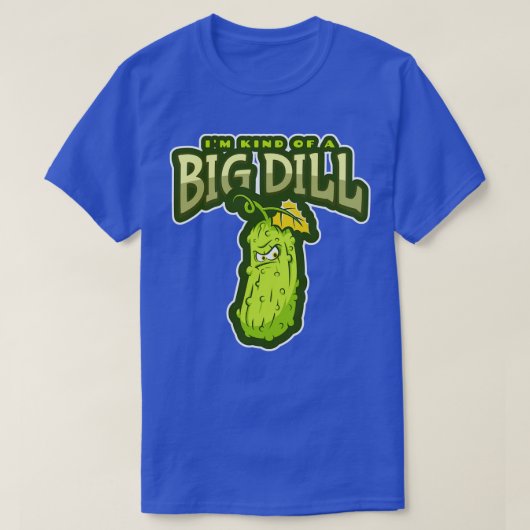 Ik ben een soort grote dill grappige pickle t-shirt (Design voorkant)
