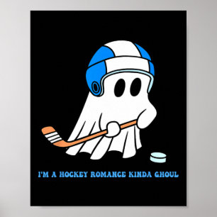 Ik ben een soort hockeyromance spook Halloween lie Poster