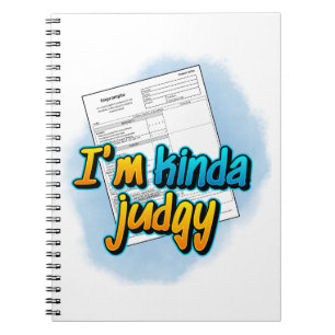 Ik ben een soort Judgy Spiral Notitieboek