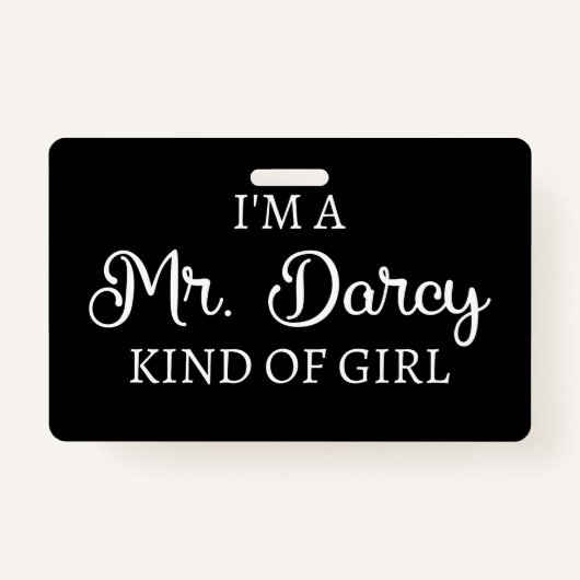 Ik ben een soort meisje van Mr Darcy. Badge (Voorkant)