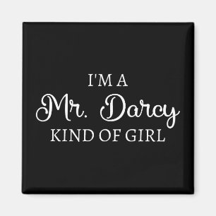 Ik ben een soort meisje van Mr Darcy. Magneet