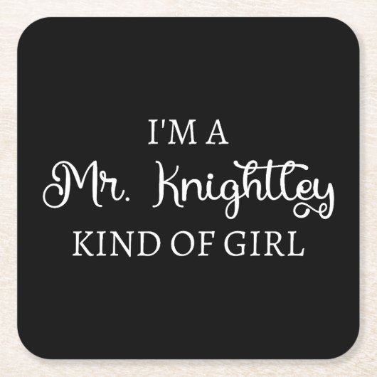 Ik ben een soort meisje van Mr Knachtley. Kartonnen Onderzetters (Voorkant)