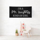 Ik ben een soort meisje van Mr Knachtley. Spandoek (Insitu)