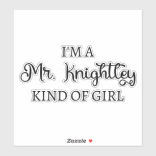 Ik ben een soort meisje van Mr Knachtley. Sticker