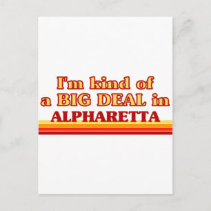 Ik ben een soort van BIG DEAL in Alpharetta Briefkaart