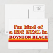 Ik ben een soort van BIG DEAL in Boynton Beach Briefkaart (Voorkant / Achterkant)